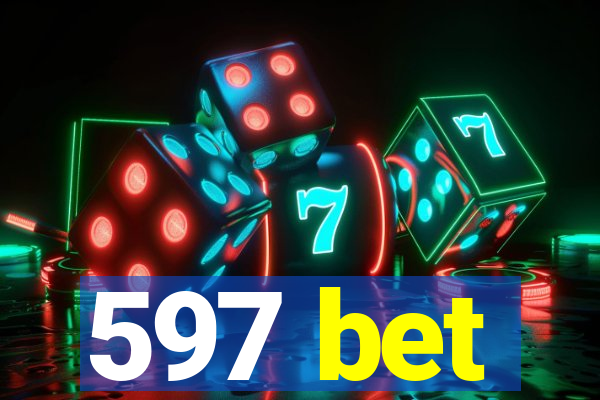 597 bet